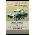 TM9-1729C Ordnance Maintenance Light Tank M24 Chaffee: and 155-mm Howitzer Motor Carriage M41 Technical Manual