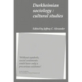 Durkheimian Sociology: Cultural Studies