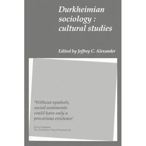Durkheimian Sociology: Cultural Studies