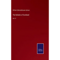 The Ballads of Scotland: Vol. II