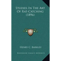 Studies in the Art of Rat-Catching (1896)