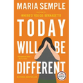 Today Will Be Different
