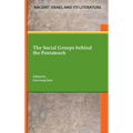 The Social Groups behind the Pentateuch