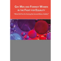 Gay Men and Feminist Women in the Fight for Equality: "What Did You Do During the Second Wave, Daddy?"
