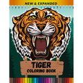 Tiger Coloring Book (New & Expanded): Stress Relief and Relaxing Coloring Book For Kids, Boys And Girls