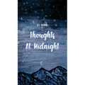 Thoughts at Midnight