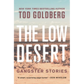 The Low Desert: Gangster Stories