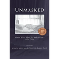 Unmasked: Women Write About Sex and Intimacy After Fifty