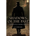 Shadows of the Past: Chronicles of Life in Antebellum America
