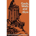 Gauls Walls and Alesia