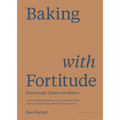 Baking with Fortitude: Winner of the André Simon Food Award 2021