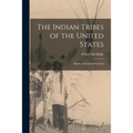 The Indian Tribes of the United States: Ethnic and Cultural Survival