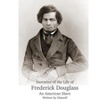Narrative of the Life of Frederick Douglass, An American Slave, Written by Himself