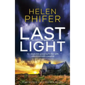 Last Light: An absolutely gripping thriller with unputdownable suspense