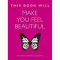 This Book Will Make You Feel Beautiful