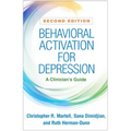 Behavioral Activation for Depression: A Clinician's Guide