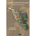 Catorce puntos en el mapa: Antología de cuento sonorense