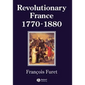 Revolutionary France 1770 - 1880