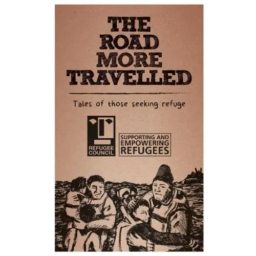 The Road More Travelled: Tales of those seeking refuge