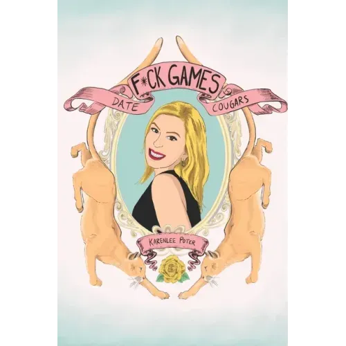 F*ck Games, Date Cougars