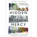 Hidden Mercy: Aids, Catholics, and the Untold Stories of Compassion in the Face of Fear