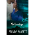 No Goodbye
