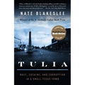 Tulia: Race, Cocaine, and Corruption in a Small Texas Town