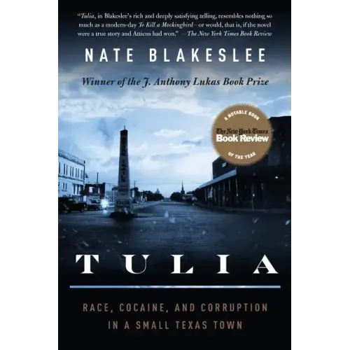 Tulia: Race, Cocaine, and Corruption in a Small Texas Town