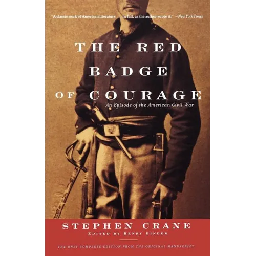 The Red Badge of Courage: An Episode of the American Civil War