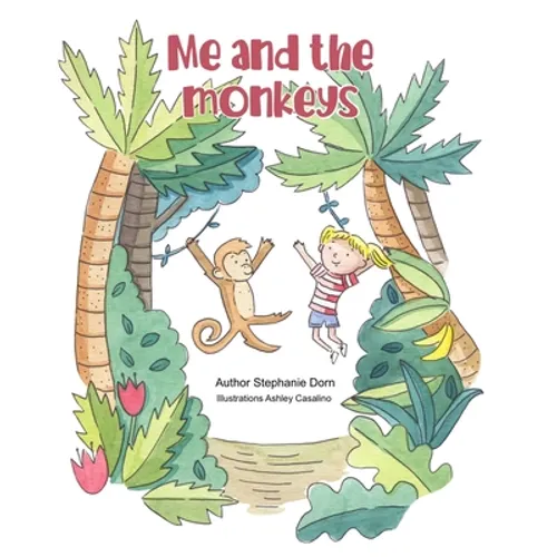 Me and the Monkeys