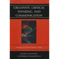 Creativity, Critical Thinking, and Communication: Strategies to Increase Students' Skills