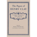 The Papers of Henry Clay: Candidate, Compromiser, Elder Statesman, January 1, 1844-June 29, 1852 Volume 10