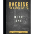 Hacking the CAGED System: Book 1