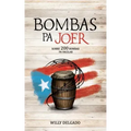 Bombas Pa Joer