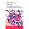 Democracy's Paradox: Populism and Its Contemporary Crisis