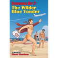 Stewardess Boy 2: The Wilder Blue Yonder