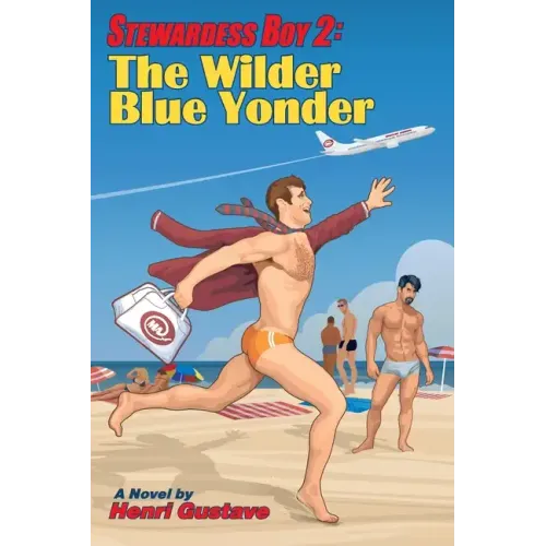 Stewardess Boy 2: The Wilder Blue Yonder