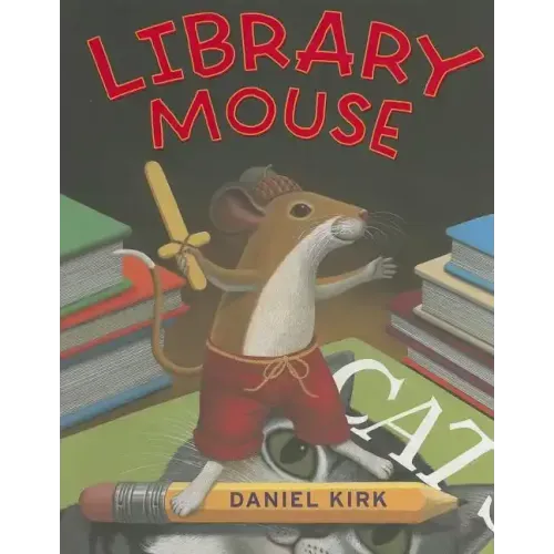 Library Mouse: A Picture Book