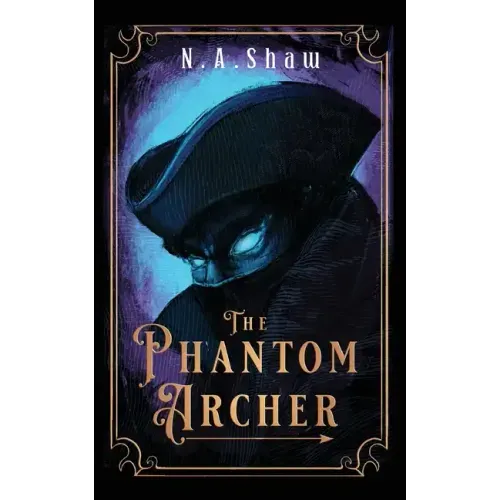 The Phantom Archer