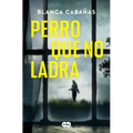 Perro Que No Ladra / The Dog That Doesnt Bark