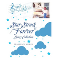 Star-Struck / "Forever": Songs Collection
