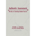 Authentic Assessment: The Key to Unlocking Student Success