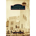 Lighthouses of Northwest Michigan