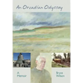 An Orcadian Odyssey: A memoir