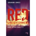 Red Enlightenment: On Socialism, Science and Spirituality