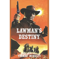 Lawman's Destiny