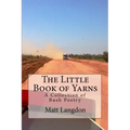 The Little Book of Yarns: A Collection of Bush Poetry