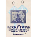 The Rocky Twins: Norway's Outrageous Jazz Age Beauties