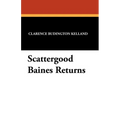 Scattergood Baines Returns