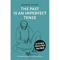 The Past Is an Imperfect Tense